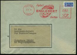 AACHEN-/ FORST/ Fahrt/ ENGLEBERT/ Reifen 1949 (23.9.) Dekorat. AFS = PKW-Reifen Auf 2 Pf. NoB = VE, Rs. Abs.-Vordr., Fer - Chimie