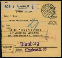 HANNOVER/ *2w 1922 (11.5.) 1K-Brücke + Selbstbucher-Paketzettel: Hannover 2/ ( C O N T I N E N T A L ) + Roter Ra: Gebüh - Chemie