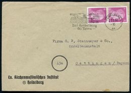HEIDELBERG 1/ An/ Alt Heidelberg/ Du Feine 1944 (27.9.) MWSt = Schloß Auf Vordruck-Bf.: Ev. Kirchenmusikalisches Jnstitu - Christendom