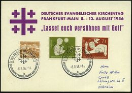 (16) FRANKFURT (MAIN)1/ B/ DEUTSCHER EVANGEL.KIRCHENTAG 1956 (8.8.) SSt = Jerusalem-Kreuz 2x Rs. Auf Motivgl. Sonder-Kt. - Christianity