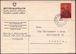 SCHWEIZ 1940 Soldatenmke "STAB SCH.F.HB. ABT 49" Abb: Infanterie-Geschütz,  Hl. Barbara = Patronin Der Artillerie, 2K: S - Christendom