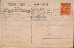 OBERAMMERGAU/ PASSIONSSPIELE/ BAD NAUHEIM/ ..HEILBAD/ FÜR RHEUMATISMUS.. 1922 (1.9.) Seltener Bd.MWSt Auf Monochromer, O - Christendom