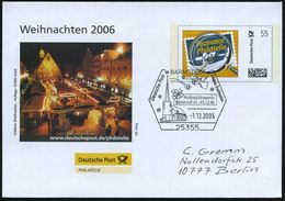 25355 BARMSTEDT/ Weihnachtsmarkt.. 2006 (1.12.) SSt = Engel, Komet, Kirche Auf USo 55 C. "Weihnachten 2006" (Weihnachtsm - Navidad