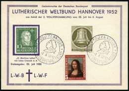 (20a) HANNOVER/ LUTHER.WELTBUND 1952 (2.8.) SSt Type III Auf 10 Pf. Luther U. 5 Pf. Mona Lisa (Mi.149 Etc., + 22.- EUR)  - Christentum