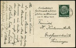 STRALSUND/ *2II/ Freiheitsheld/ Ferdinand V.Schill/ Gefallen..31.Mai 1809 1934 (Juli) MWSt Klar Auf S/w.-Foto-Ak. (Ratha - Napoleon