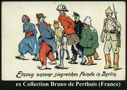 Berlin 1914 Color-Propaganda-Künstler-Ak.: Einzug Unserer Siegreichen Feinde In Berlin = Entente-Figuren Von Deutschem S - Prima Guerra Mondiale