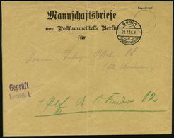 Berlin/ E/ Postsammelstelle 1916 (28.2.) 1K-Brücke + Viol. 2L: Geprüft/Lagerstelle 4 , Vordr.-Bf.: Mannschaftsbriefe Von - Prima Guerra Mondiale