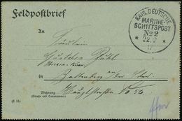 DEUTSCHES REICH 1917 (22.2.) 1K-BPA: KAIS. DEUTSCHE/MARINE-/SCHIFFSPOST/No 2/** = S.M.S. "Augsburg" (1917 Beteiligt An O - Guerre Mondiale (Première)
