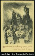 FRANKREICH 1915 S/w.-Propaganda-Künstler-Ak.: Der Hohe Prieser Der Kultur (= Wilhelm II.) Segnet Seine Kinder = Soldaten - Prima Guerra Mondiale