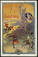 ÖSTERREICH 1917 Color-Propaganda-Künstler-Ak.: Hand Weg! = österr.-german. Koloß (Arminius) Vertreibt Die Entente, Sign. - WO1