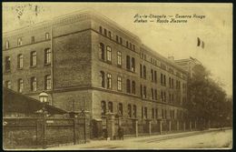 Aachen 1924 (16.8.) Monochrome Foto-Ak.: Aix-la-Chapelle - Caserne Rouge.. (zweisprachig) Rote Kaserne (rs. Frankatur Ab - Autres & Non Classés