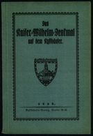 Berlin 1928 Broschüre "Das Kaiser-Wilhelm-Denkmal Auf Dem Kyffhäuser", Kyffhäuserbund, Titel Mit Wappenschild, 38 Seiten - Altri & Non Classificati