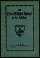 Berlin 1928 Broschüre "Das Kaiser-Wilhelm-Denkmal Auf Dem Kyffhäuser", Kyffhäuserbund, Titel Mit Wappenschild, 38 Seiten - Autres & Non Classés