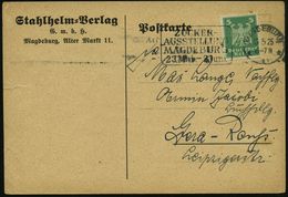 MAGDEBURG/ *1*/ ZUCKER-/ AUSSTELLUNG 1925 (13.5.) Seltener MWSt Auf Vordr.-Kt.: Stahlhelm-Verlag GmbH (links Riß) Gutsch - Altri & Non Classificati