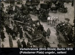 Berlin 1919 (Juli) S/w.-Foto-Ak: Verkehrsstreik, Potsdamer Platz Mit Pferde-Fuhrwerken Etc., Ungebr. = BVG-Streik 1.-14. - Andere & Zonder Classificatie