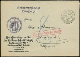 LEIPZIG C4/ MM/ MESSESTADT 1941 (3.1.) HWSt Auf Unfrankiertem Dienst-Bf: Der Oberbürgermeister... = C.F.Goerdeler , Trat - Altri & Non Classificati