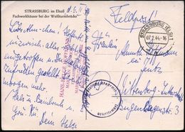 STRASSBURG (ELS) 1/ N 1944 (7.2.) 2K-Steg + Blauer 1K-HdN: Marineärztliche Akademie + Viol. Abs.-5L: ...MAR. SAN. FÄHRIC - WO2