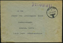 Breslau 1945 (2.1.) 1K: FELDPOST/d/--- + 1L: Feldpost , Klar Gest. Feldpost-Bf. An Sonderkdo. Breslau, R.A.D.-Lager Schw - WO2