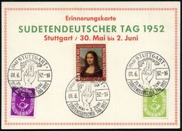 (14a) STUTTGART/ SUDETENDEUTSCHER TAG.. 1952 (1.6.) SSt = Schwurhand (vor Sudetenlandkarte) 3x Rs. Auf Sonder-Kt. (Micha - Flüchtlinge