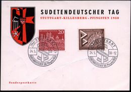 (14a) STUTTGART/ SUDETENDEUTSCHER TAG.. 1958 (24.5.) SSt (Flagge Um Fernsehturm) Rs. Auf Zweifarbiger Sonder-Kt. (Michae - Rifugiati