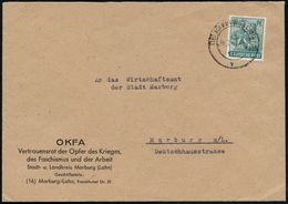 (16) MARBURG (LAHN) 1/ V 1947 (16.7.) 2K-Steg Auf Vordr.-Bf.: OKFA, Vertrauensrat Der Opfer Des Krieges, Des Faschismus  - Altri & Non Classificati