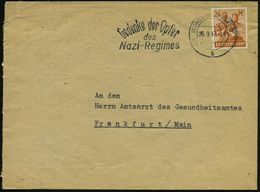 (21) MÜNSTER (WESTF) 2/ B/ Gedenke Der Opfer/ Des/ Nazi-Regimes 1947 (20.9.) Seltener MWSt , Rs. Abs.-3L: Staatl. Medizi - Autres & Non Classés