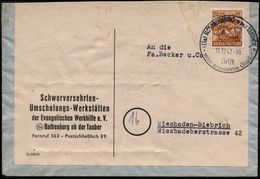 (13a) ROTHENBURG OB DER TAUBER 2/ Helft/ Unserer Verwundeten Stadt 1947 (16.12.) HWSt (Stadtwappen) Recycling-Fern-Bf.:  - Sonstige & Ohne Zuordnung