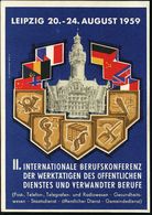 LEIPZIG C 1/ II.WELTKONFERENZ/ Der Werktätigen/ D.öffentlichen/ Dienstes 1959 (24.8.) SSt Auf Color-Sonder-Kt.: II. INT. - Andere & Zonder Classificatie