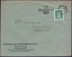 BERLIN SW/ *11*/ BERLIN IM LICHT/ 13.-16.OKT. 1928 (24.8.) Seltener MWSt = Licht-Dom , Klar Gest. Firmen-Bf.: Vereinigun - Sonstige & Ohne Zuordnung