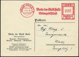 HALLE (SAALE) 2/ Werke Der Stadt Halle/ AG 1940 (1.11.) AFS Auf Kommunal-Kt.: Werke Der Stadt Halle.. Bergwerk / Elektri - Other & Unclassified