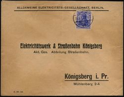 Berlin /  Königsberg/ Pr. 1913 (Mai) Firmen-Bf.: AEG Berlin An Die Eleltricitätswerk & Straßenbahn Königsberg AG (gefalt - Elektriciteit