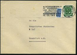 (16) FRANKFURT (MAIN)2/ Md/ 2.INT./ FAHRRAD-/ U.MOTORRAD-/ AUSSTELLUNG 1953 (17.10.) MWSt Klar Auf Firmen-Bf. (Bo.196 A  - Other (Earth)