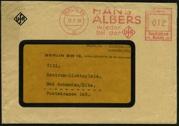 BERLIN SW/ 19/ HANS/ ALBERS/ Wieder/ Bei Der UfA 1935 (23.7.) Seltener AFS Auf UfA-Firmen-Bf. (rs. Fleck) + Inhalt: UfA- - Film