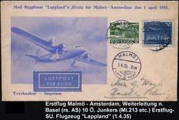 SCHWEDEN 1935 (1.4.) Erstflug: Malmö - Amsterdam, 1K-Steg: MALMÖ 1/LUFT POST A. 10 Ö. Flp. U.a., Weitergeleitet N. Basel - Altri (Aria)