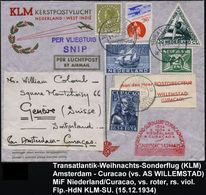 NIEDERLANDE 1934 (11.12.) Transatlantik-Weihnachts-Sonderflug Niederlande - Curacao (vs. AS) Flp. 30 C. U.a., Vs. Roter, - Sonstige (Luft)