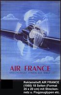 FRANKREICH 1950 Color-Reklame-Heft: "AIR FRANCE ERSCHLIESST IHNEN DIE WELT", 18 Seiten Mit Streckenplänen Und Flugzeug-T - Autres (Air)