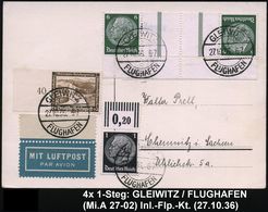 GLEIWITZ/  F L U G H A F E N 1936 (27.10.) 1K-Brücke 4x Klar Auf 15-Pf.-Frankatur, Inl.-Flp.-Kt. (Mi.A 27-02) - - Sonstige (Luft)