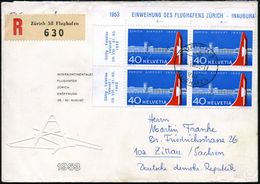 SCHWEIZ 1953 (30.8.) 40 C. "Einweihung Flughafen Zürich", Reine MeF: Bogen-Eckrand-4er-Block M. Randinschrift Klar Zentr - Sonstige (Luft)