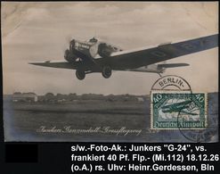 BERLIN-/ FRIEDENAU 1926 (18.12.) 1K-Brücke Vs. Auf 40 Pf. Infla-Flug (Mi.112) Auf S/w.-Foto-Ak: Junkers G 24 Der DLH (o. - Vliegtuigen