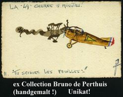 FRANKREICH 1917 H A N D G E M A L T E   Ak.: LA "49" CHERRE UN PEU! / 11. "TU SECOURS LES TEILLES!". Jäger (Typ SPAD ?)  - Airplanes