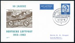 1 BERLIN-ZENTRALFLUGHAFEN/ ..INTERNAT./ LUFTPOSTAUSSTELLUNG 1962 (16.7.) SSt Auf LPP 15 Pf. Luther: 50 Jahre Erste Regen - Flugzeuge