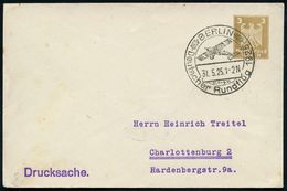BERLIN/ Deutscher Rundflug 1925 (31.5.) Seltener SSt (Flugzeug) Auf PU 3 Pf. Adler, Braun (Treitel, ME.PU 92/B 1) Orts-D - Avions