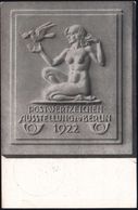 BERLIN/ W 62/ POSTWERTZEICHENAUSSTELLUNG 1922 (19.10.) SSt = Nackte Frau Mit Brieftaube (Relief) Motivgl. PP 1,50 Mk. Po - Aerei