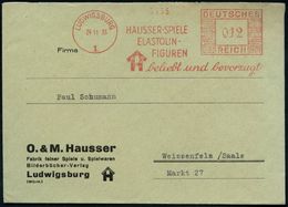 LUDWIGSBURG/ 1/ HAUSSER-SPIELE/ ELASTOLIN-/ FIGUREN/ Beliebt U.bevorzugt 1933 (24.11.) AFS (Monogr.-Logo) Klar Gest. Mot - Zonder Classificatie