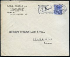 NIEDERLANDE 1935 (Aug.) MWSt: AMSTERDAM CENTRAALSTATION/ RIJKSMUSEUM/..Rembrandt/ TENTOONSTELLING , Klar Gest. Ausl.-Fir - Sonstige & Ohne Zuordnung