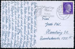 WÜRZBURG 2/ A/ Würzburgs/ Ruhm/ TILMAN/ RIEMENSCHNEIDER 1943 (22.5.) Seltener  MWSt = Kopfbild Riemenschneider (mit Mütz - Skulpturen