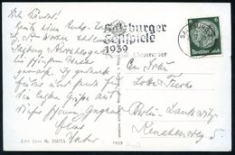 SALZBURG 2/ A/ Salzburger/ Festspiele/ 1.Aug.-8.Sept. 1939 (29.7.) Seltener MWSt Klar Auf S/w.-Foto-Ak: Salzburg, Bedarf - Musik