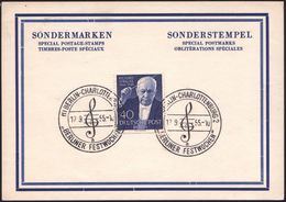 (1) BERLIN-CHARLOTTENBURG 2/ A/ " BERLINER FESTWOCHEN" 1955 (17.9.) SSt Auf 40 Pf. Richard Strauss, EF (Bo. 675 A) 2x Au - Música