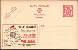 BELGIEN 1945 75 C. Reklame-P ,lilarot: LE BULLETIN/PHILATELIQUE/WILLIAME (philatel. Magazin M. Dreiecksmarken Kap D.Gute - Expositions Philatéliques