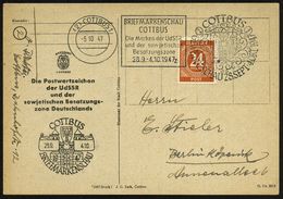 (2) COTTBUS 1/ BRIEFMARKENSCHAU/ COTTBUS/ Die Marken D.UdSSR/ U.der Sowjet./ Besatzungszone../ J/  GEWERBESCHAU 1947 (5. - Filatelistische Tentoonstellingen